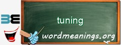 WordMeaning blackboard for tuning